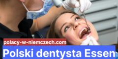 Polski dentysta Essen – Najlepsi polscy dentyści w Essen