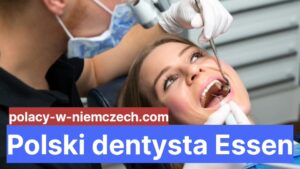 Polski dentysta Essen