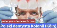 Polski dentysta Kolonii (Köln)