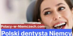 Polski dentysta Niemcy – polski dentysta w pobliżu