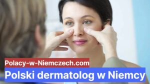 Polski dermatolog w Niemcy