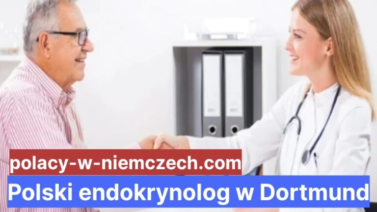 Polski Endokrynolog W Dortmund Polacy W Niemczech 7997