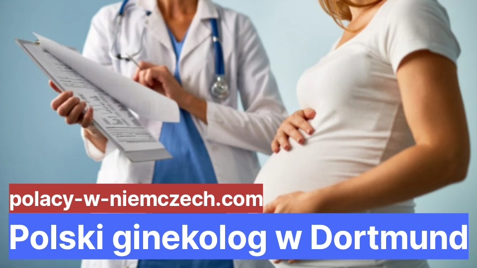 Polski Ginekolog W Dortmund Polacy W Niemczech 3018