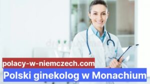 Polski ginekolog w Monachium