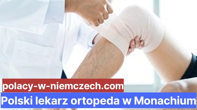 Polski Lekarz Ortopeda W Monachium Polacy W Niemczech 6877