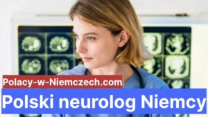 Polski neurolog Niemcy