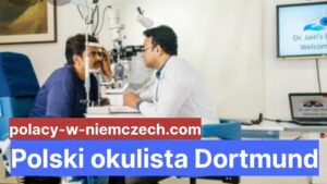 Polski okulista Dortmund