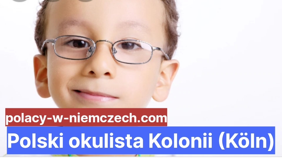 Polski Okulista Kolonii Köln Polacy W Niemczech 2934