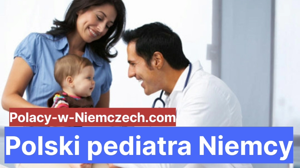 Polski Pediatra Niemcy Polacy W Niemczech 5078
