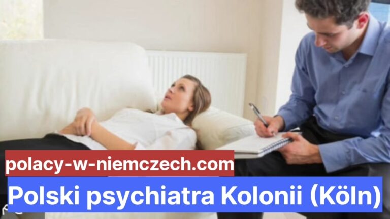 Polski Psychiatra Kolonii Köln Polacy W Niemczech 4138
