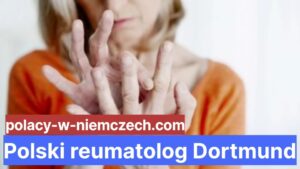 Polski reumatolog Dortmund