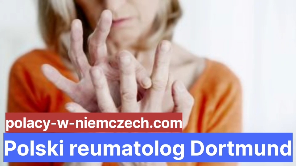 Polski Reumatolog Dortmund Polacy W Niemczech 3361