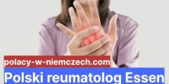 Polski reumatolog Essen – Gute Rheumatologen in Essen