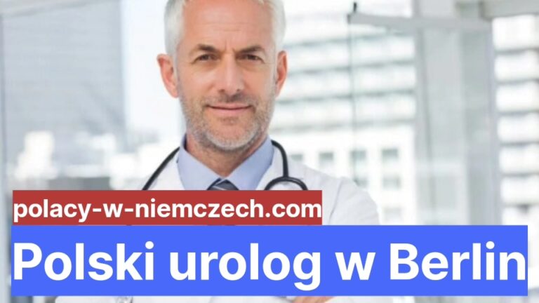 Polski Urolog W Berlin Polacy W Niemczech 2836