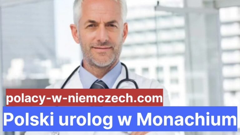 Polski Urolog W Monachium Polacy W Niemczech 6682