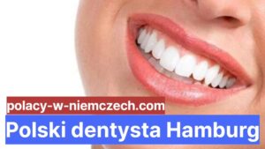 Polski dentysta Hamburg