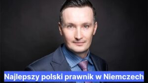 Najlepszy polski prawnik w Niemczech