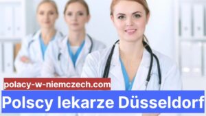 Polscy lekarze Düsseldorf