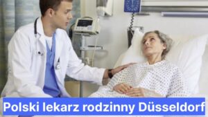 Polski lekarz rodzinny Düsseldorf