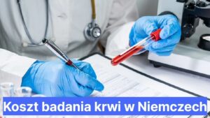 Koszt badania krwi w Niemczech