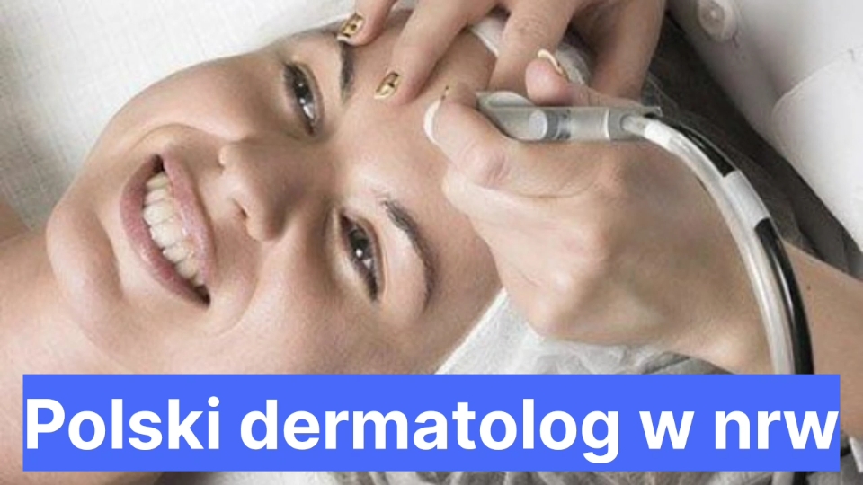 Polski Dermatolog W Nrw Polacy W Niemczech 3649