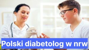 Polski diabetolog w nrw