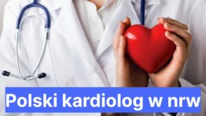 Polski kardiolog w nrw