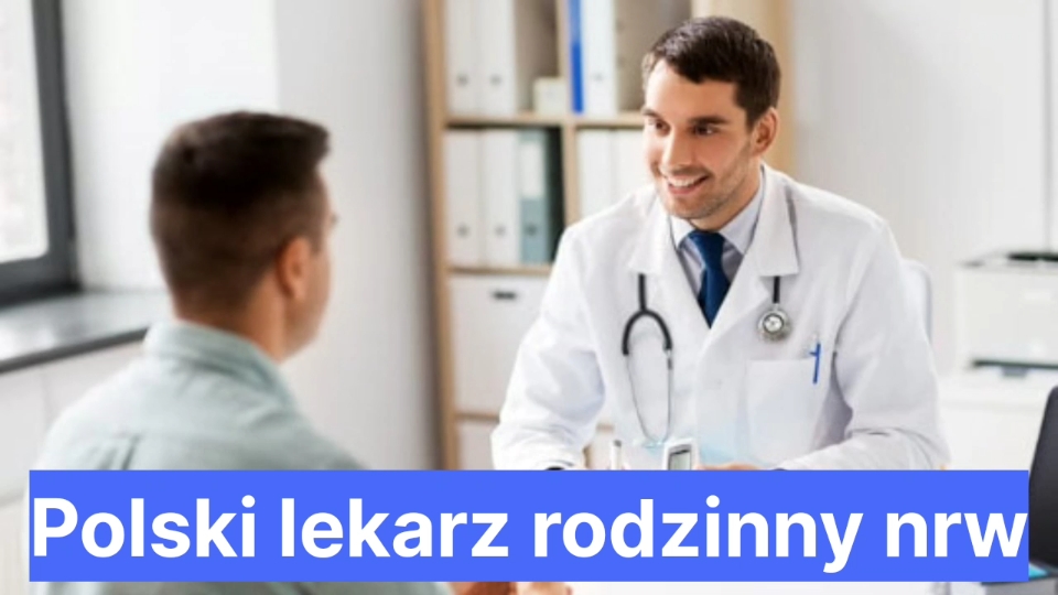 Polski Lekarz Rodzinny Nrw Polacy W Niemczech 8729