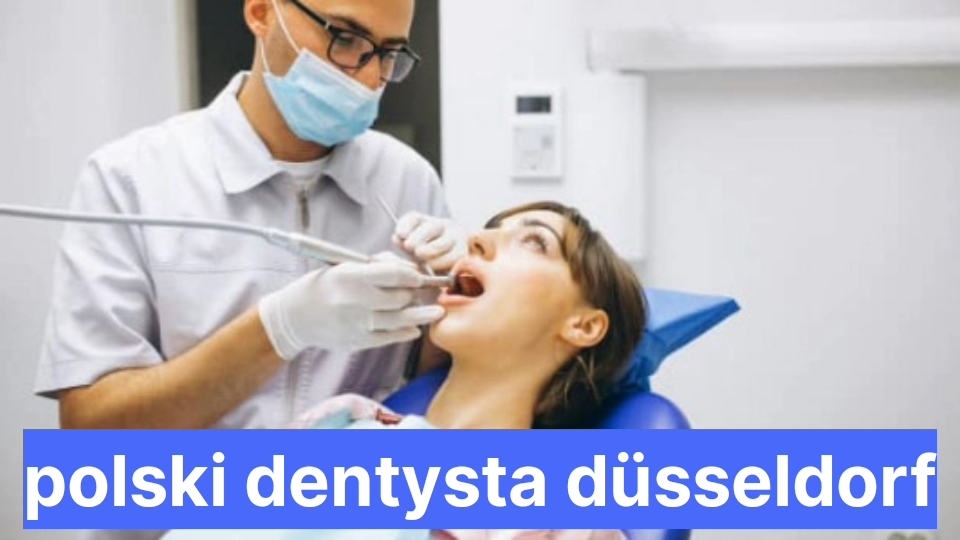Polski Dentysta Düsseldorf Polacy W Niemczech 9256