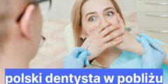 polski dentysta w pobliżu