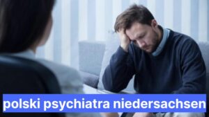 polski psychiatra niedersachsen