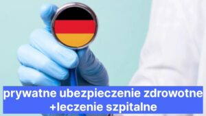 prywatne ubezpieczenie zdrowotne+leczenie szpitalne