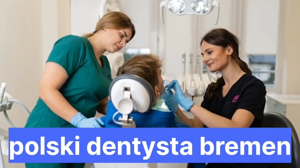 Polski Dentysta Bremen Polacy W Niemczech 0654