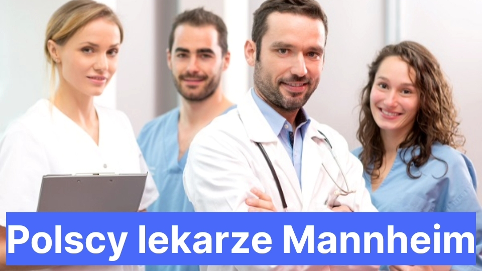 Polscy Lekarze Mannheim Polacy W Niemczech 0518