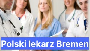 Polski lekarz Bremen