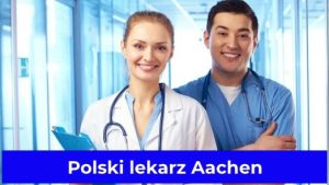 Polski lekarz Aachen