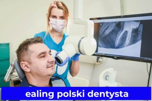 ealing polski dentysta