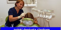 polski dentysta clapham