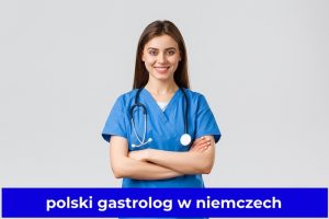 polski gastrolog w niemczech