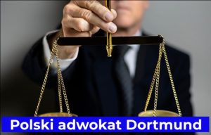 Polski adwokat Dortmund