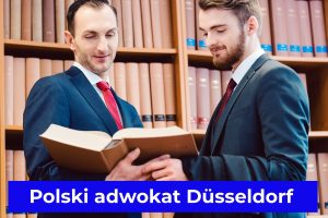 Polski adwokat Düsseldorf