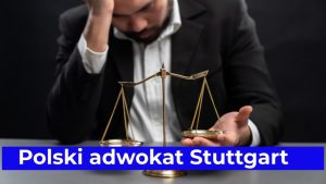 Polski adwokat Stuttgart