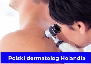 Polski dermatolog Holandia