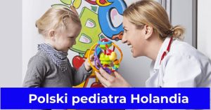 Polski pediatra Holandia