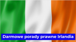 Darmowe porady prawne Irlandia