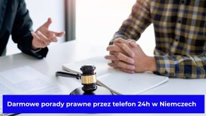 Darmowe porady prawne przez telefon 24h w Niemczech