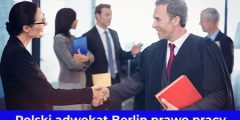 Polski adwokat Berlin prawo pracy – Adresy, numery + ceny