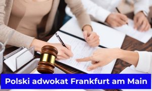 Polski adwokat Frankfurt am Main