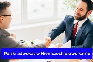 Polski adwokat w Niemczech prawo karne