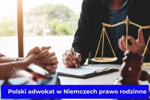 Polski adwokat w Niemczech prawo rodzinne